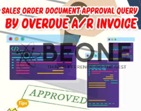 Sales Order Approval Query for Overdue A/R Invoices